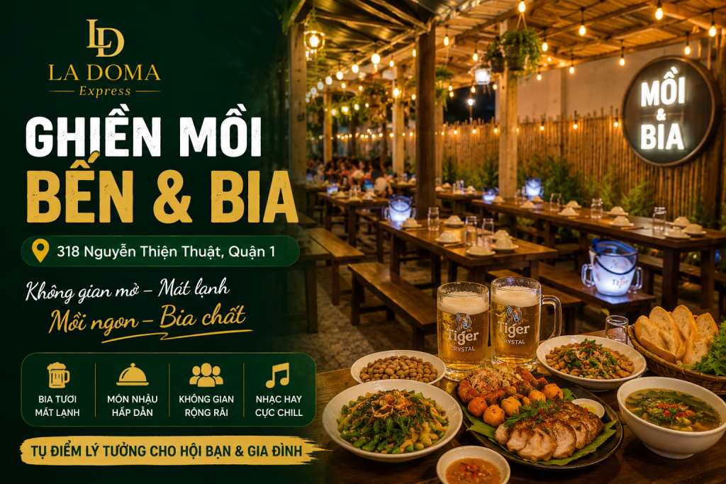 địa điểm lai rai Sài Gòn quán Ghiền Mồi Bén & Bia Nguyễn Thiện Thuật Quận 1